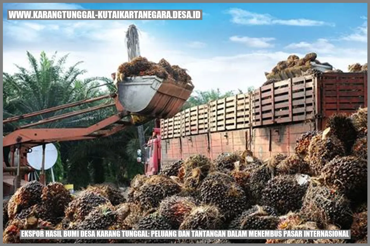Ekspor Hasil Bumi Desa Karang Tunggal: Peluang dan Tantangan dalam Menembus Pasar Internasional