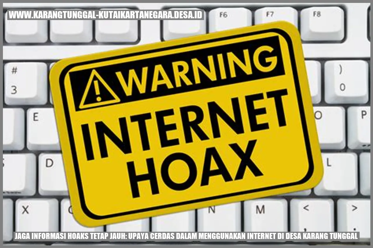 Jaga Informasi Hoaks Tetap Jauh: Upaya Cerdas dalam Menggunakan Internet di Desa Karang Tunggal