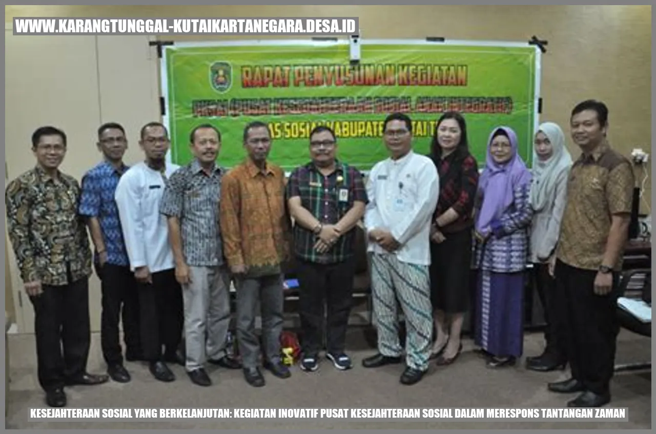 Kesejahteraan Sosial yang Berkelanjutan: Kegiatan Inovatif Pusat Kesejahteraan Sosial dalam Merespons Tantangan Zaman