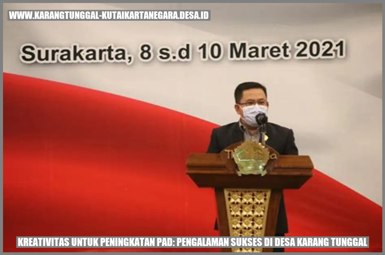 Kreativitas untuk Peningkatan PAD: Pengalaman Sukses di Desa Karang Tunggal