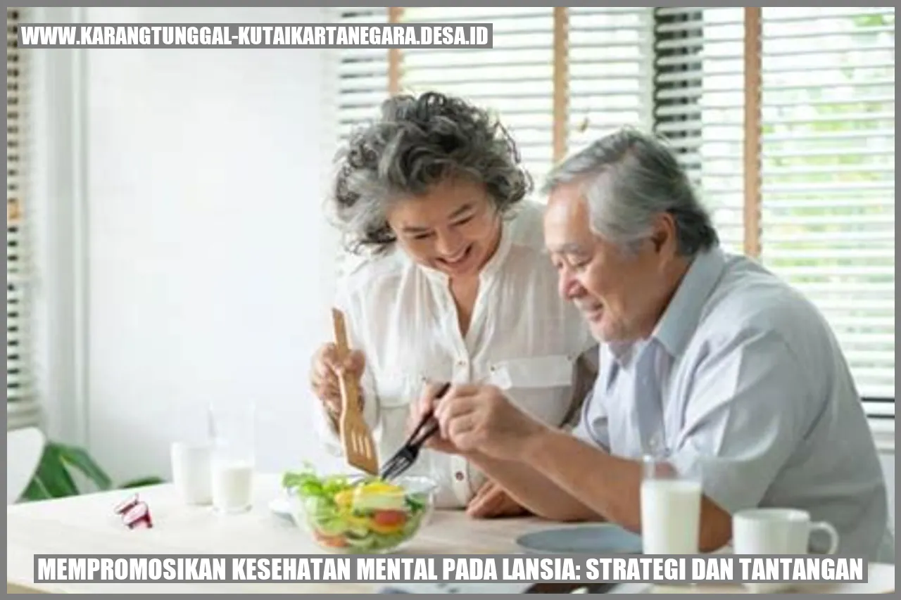 Mempromosikan Kesehatan Mental pada Lansia: Strategi dan Tantangan
