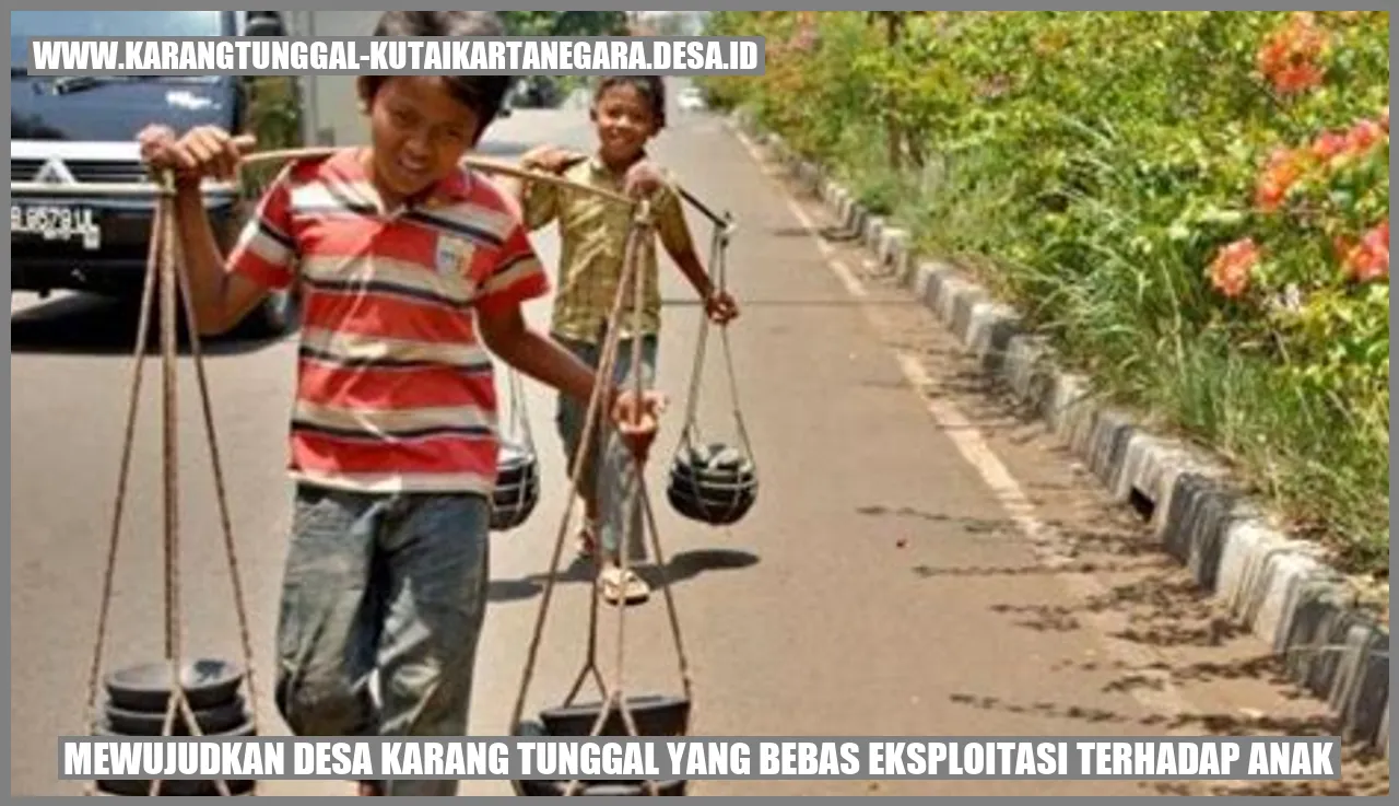 Mewujudkan Desa Karang Tunggal yang Bebas Eksploitasi Terhadap Anak