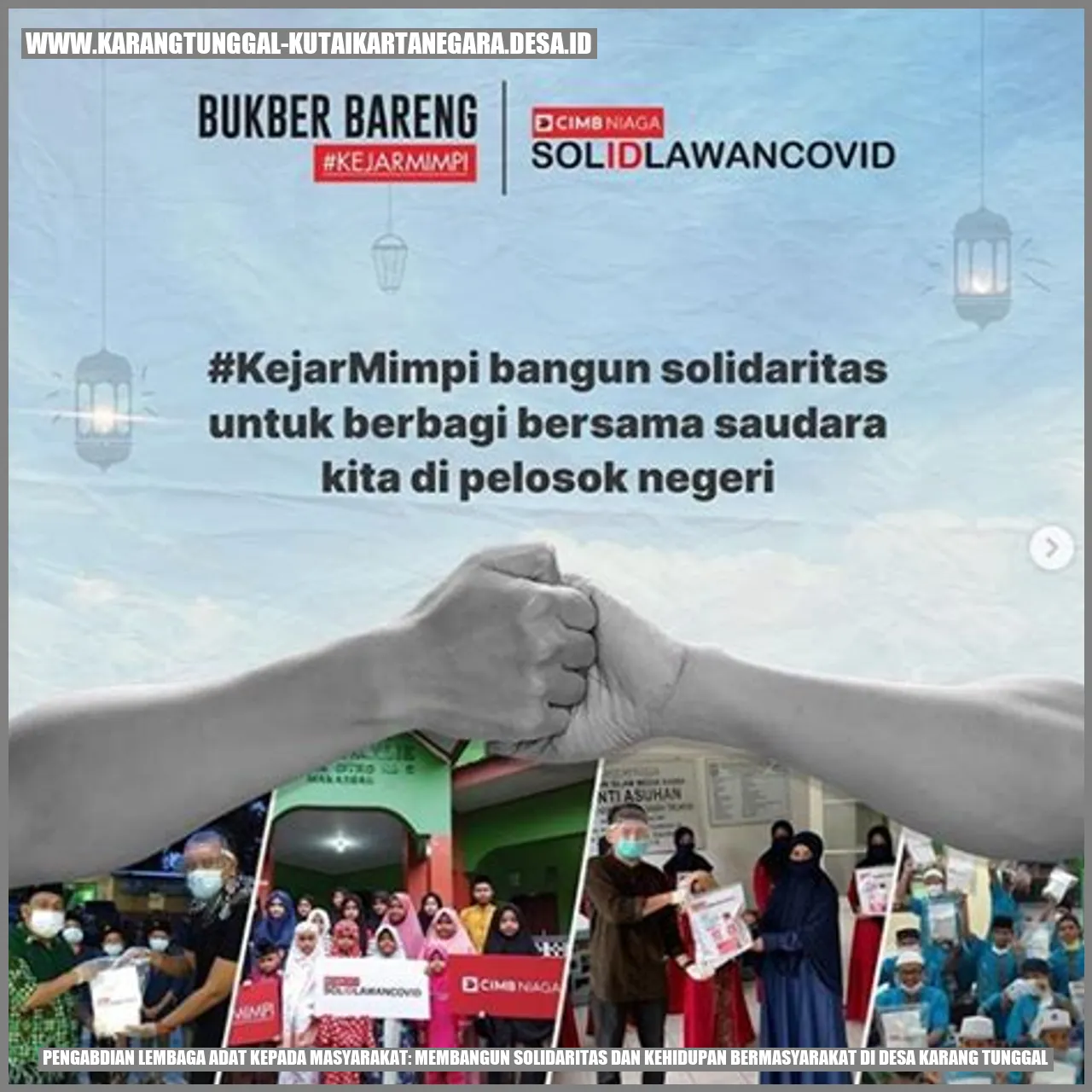 Pengabdian Lembaga Adat kepada Masyarakat: Membangun Solidaritas dan Kehidupan Bermasyarakat di Desa Karang Tunggal