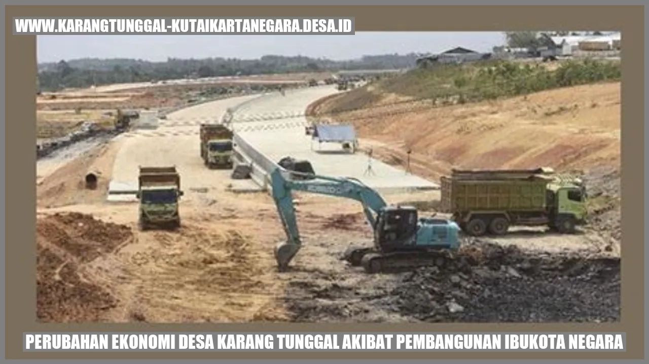 Perubahan Ekonomi Desa Karang Tunggal Akibat Pembangunan Ibukota Negara